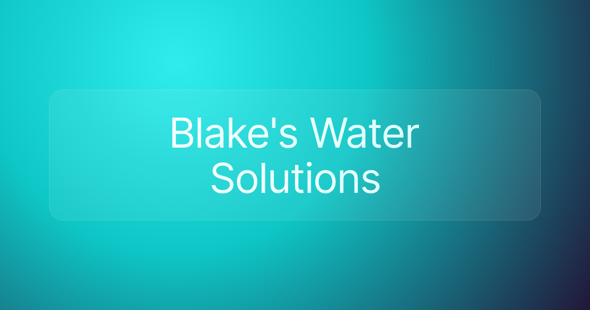 Blake's Water Solutions
