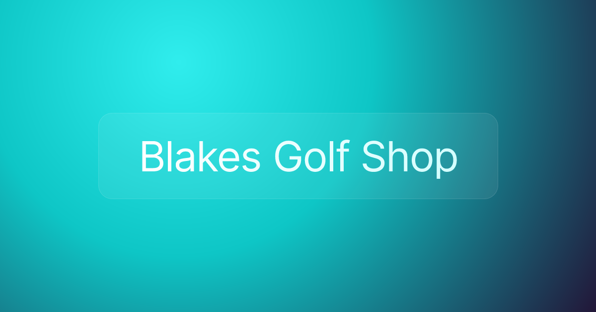 Blakes Golf Shop