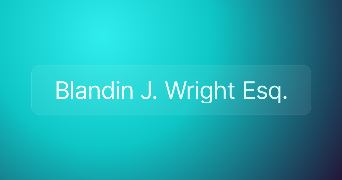 Blandin J. Wright Esq.