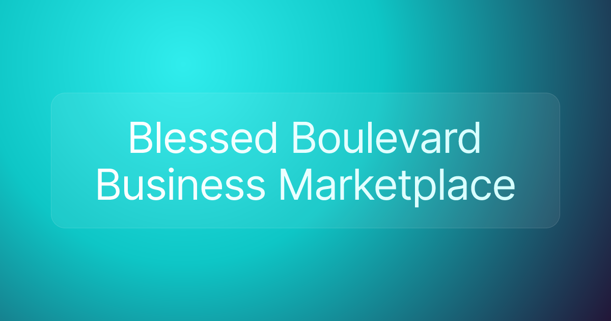 Blessed Boulevard Business Marketplace