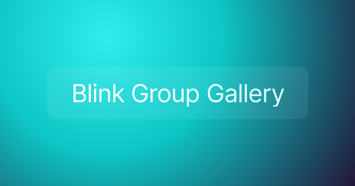 Blink Group Gallery