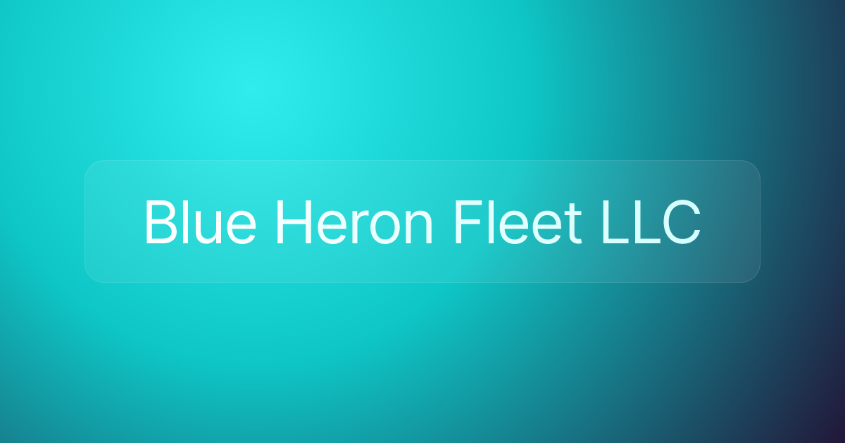 Blue Heron Fleet LLC