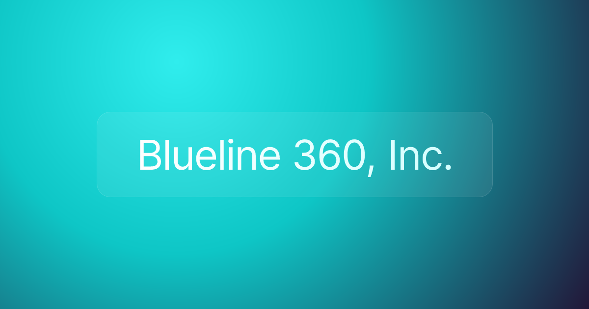 Blueline 360, Inc.