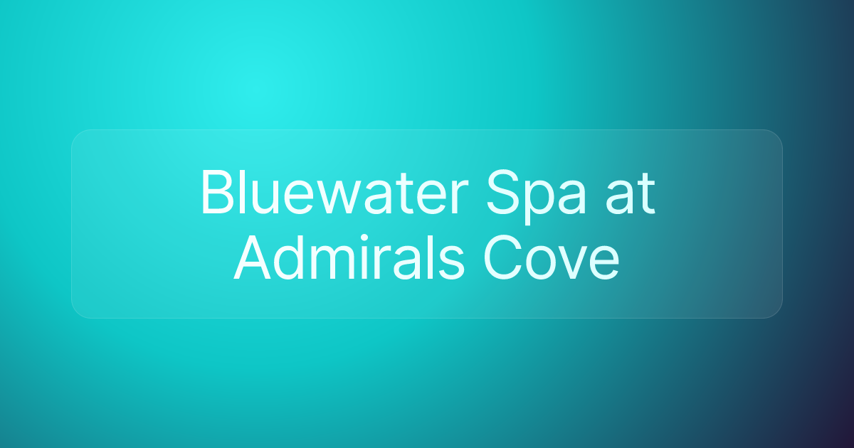 Bluewater Spa at Admirals Cove