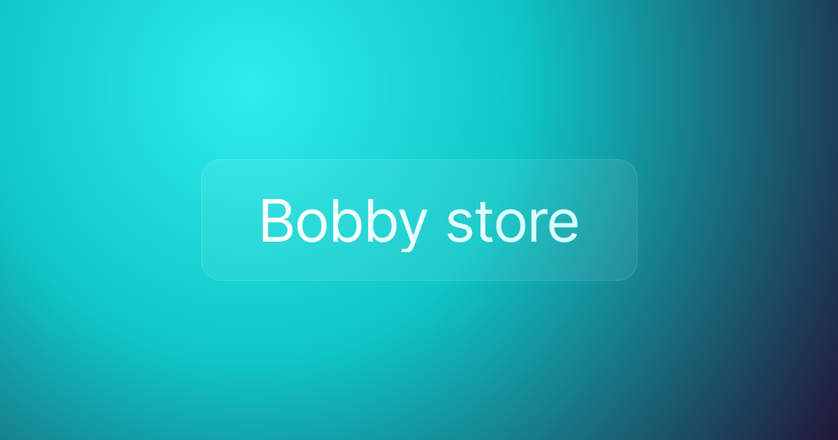 Bobby store