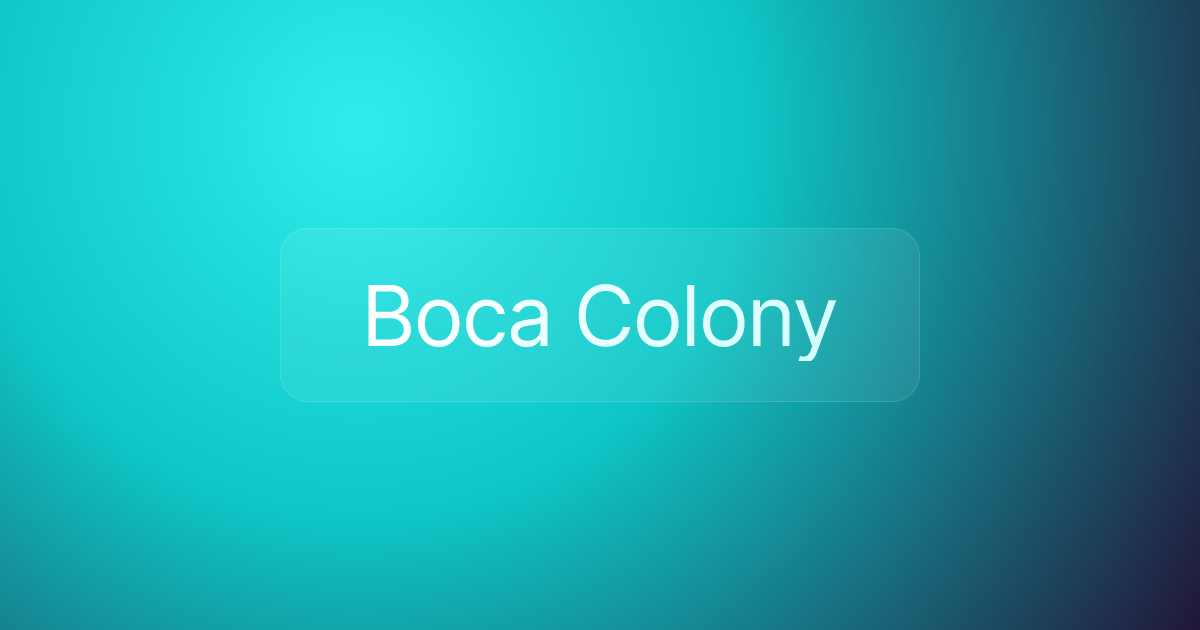 Boca Colony