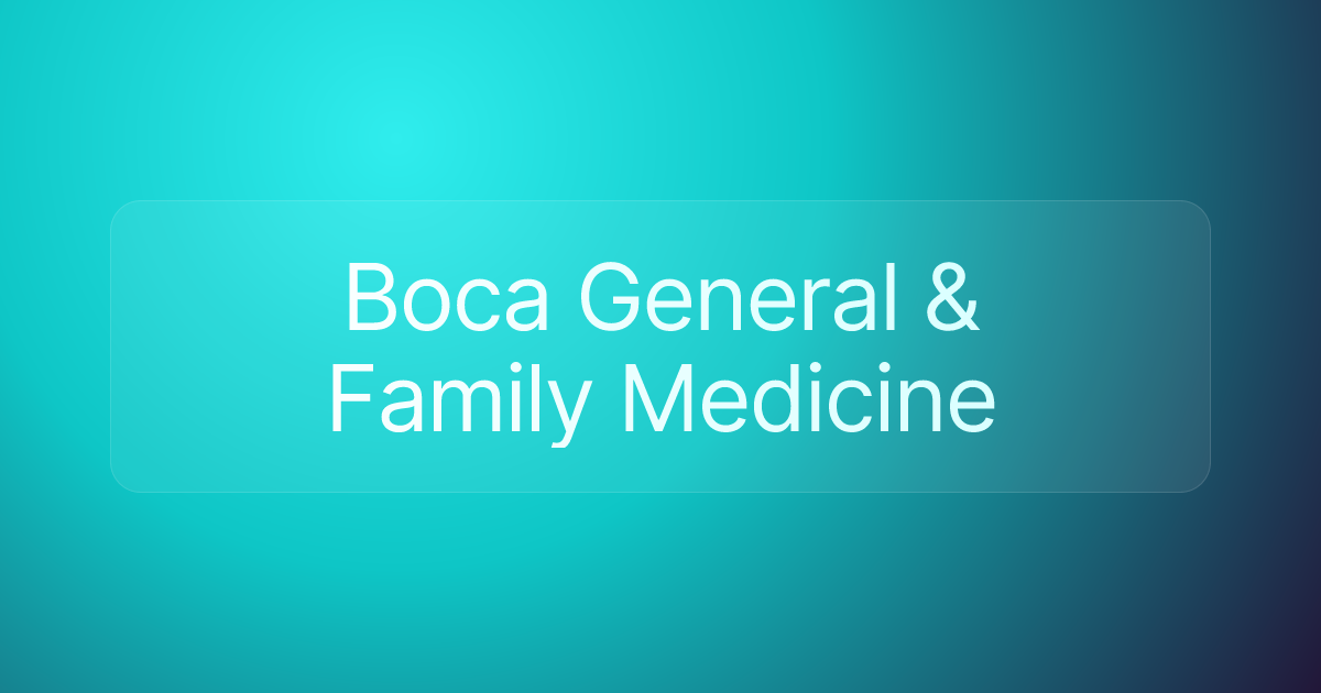 Boca General & Family Medicine