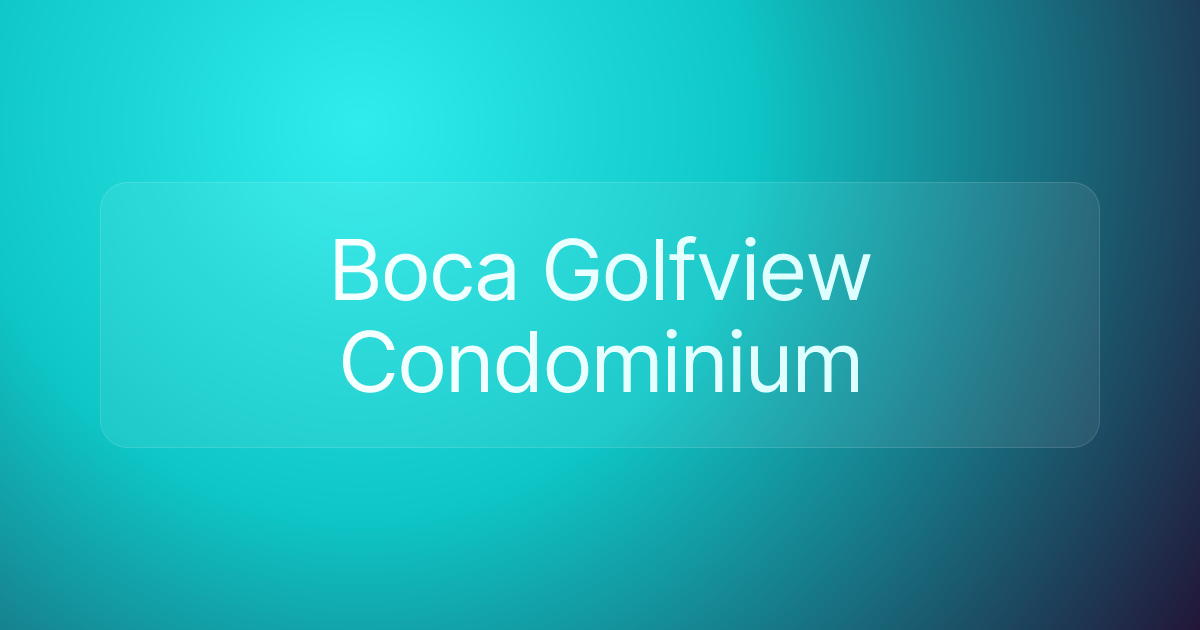 Boca Golfview Condominium