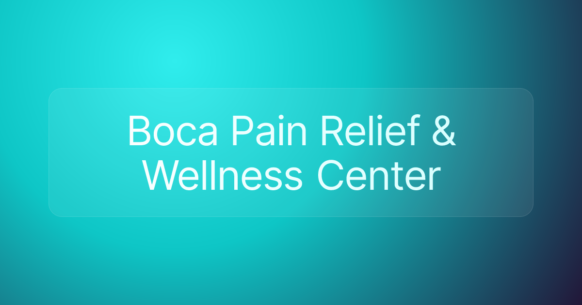 Boca Pain Relief & Wellness Center