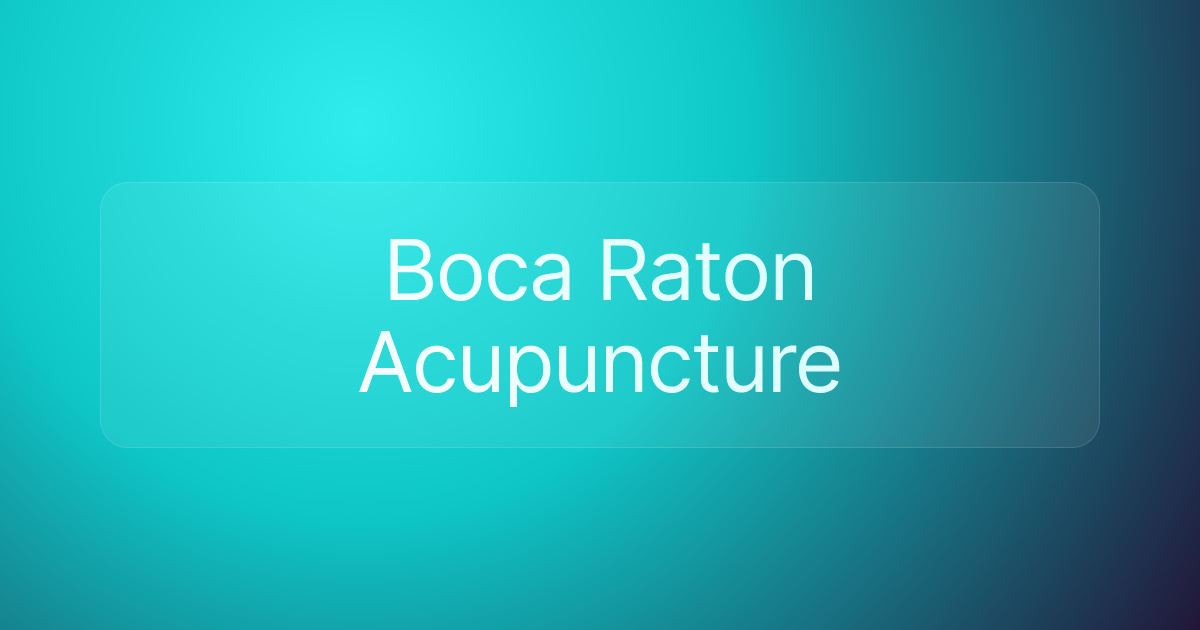 Boca Raton Acupuncture