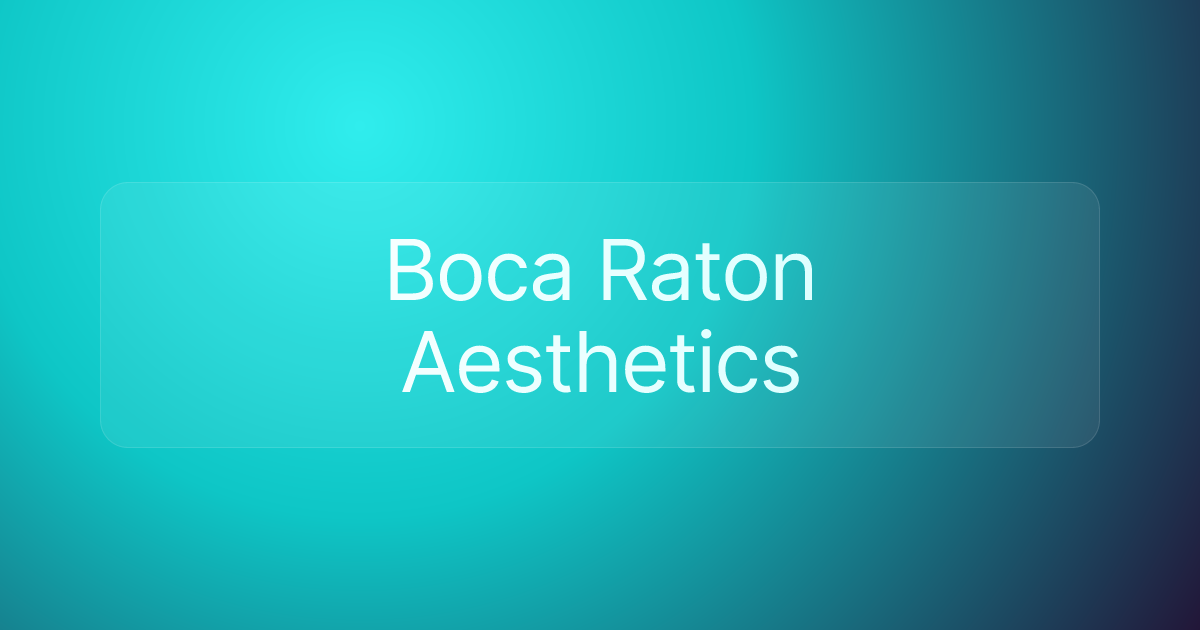 Boca Raton Aesthetics