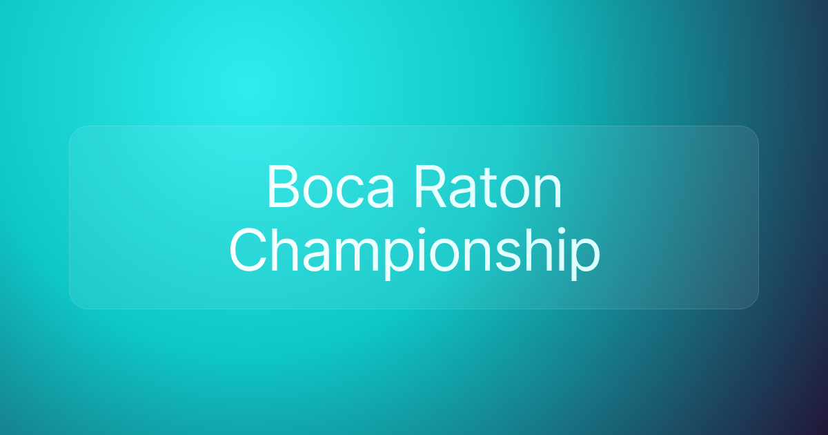Boca Raton Championship
