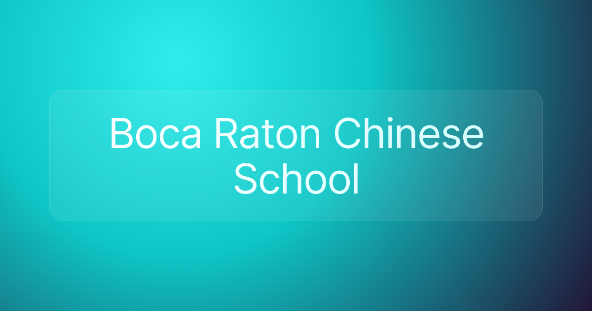 Boca Raton Chinese School