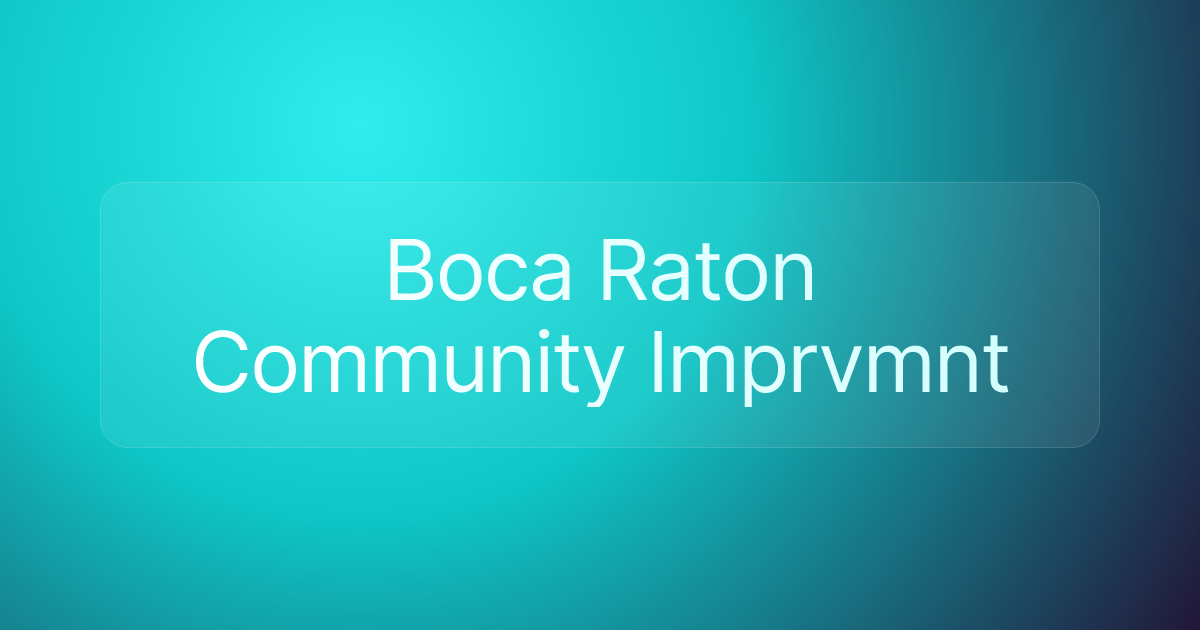 Boca Raton Community Imprvmnt