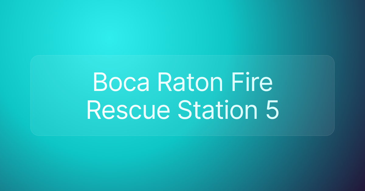 Boca Raton Fire Rescue Station 5