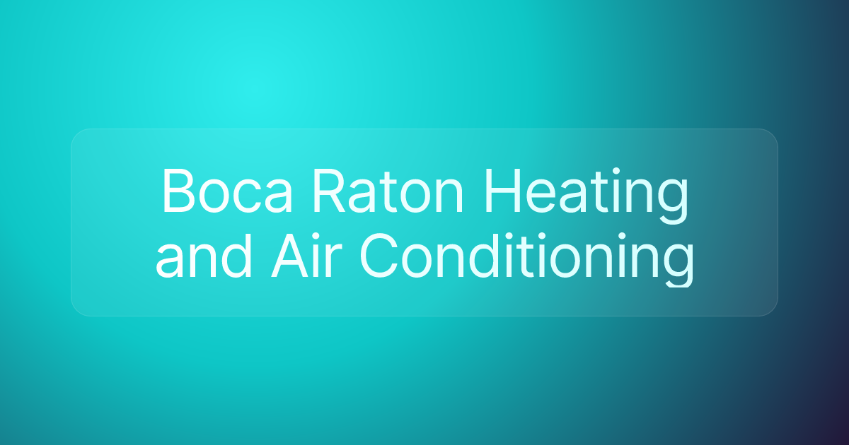 Boca Raton Heating and Air Conditioning