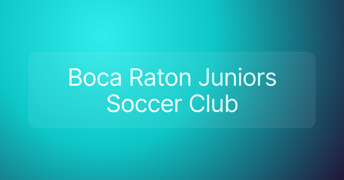 Boca Raton Juniors Soccer Club