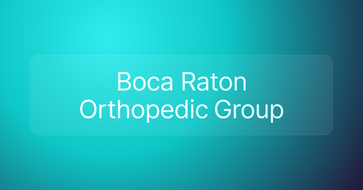 Boca Raton Orthopedic Group