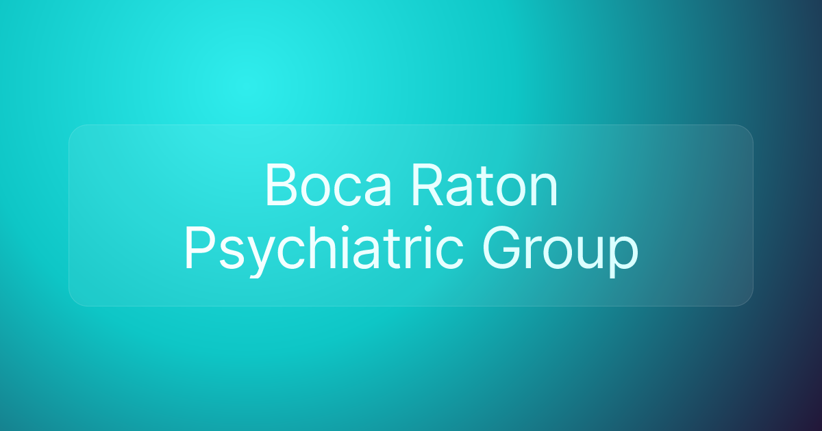 Boca Raton Psychiatric Group