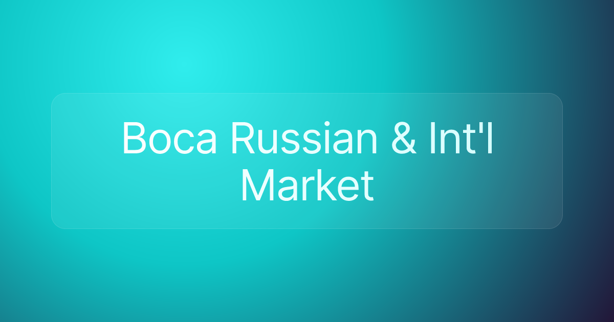 Boca Russian & Int'l Market