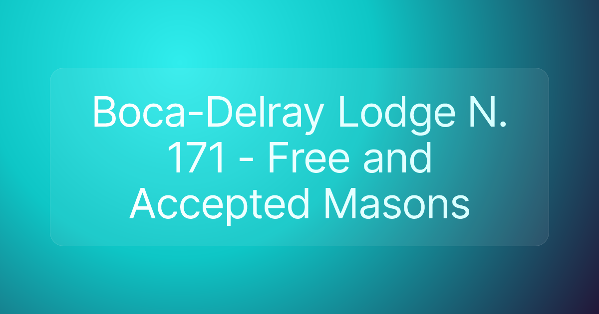 Boca-Delray Lodge N. 171 - Free and Accepted Masons