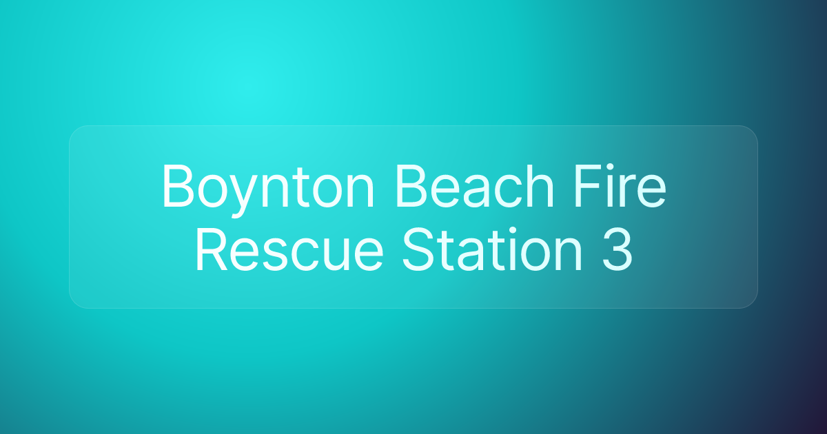 Boynton Beach Fire Rescue Station 3