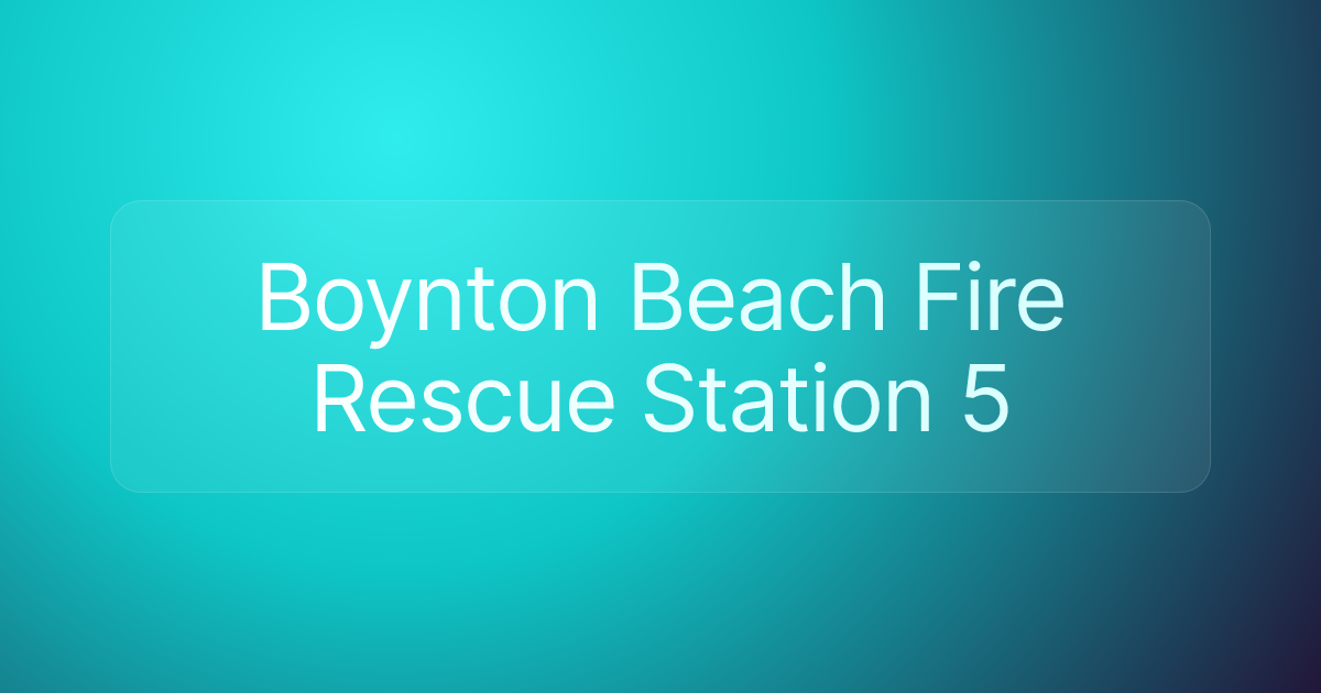 Boynton Beach Fire Rescue Station 5