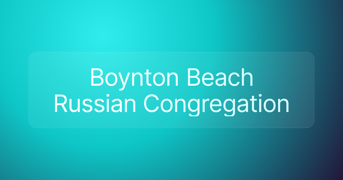 Boynton Beach Russian Congregation