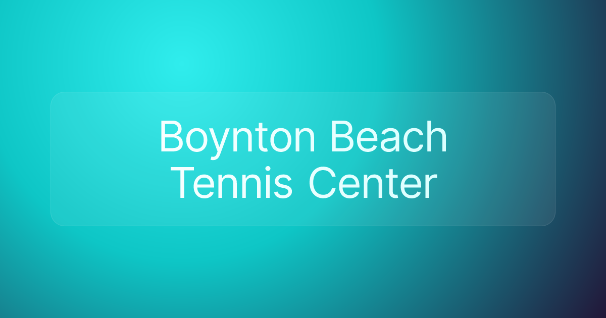 Boynton Beach Tennis Center