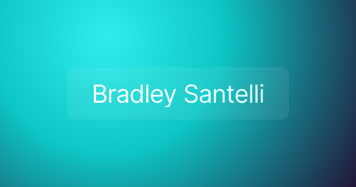 Bradley Santelli