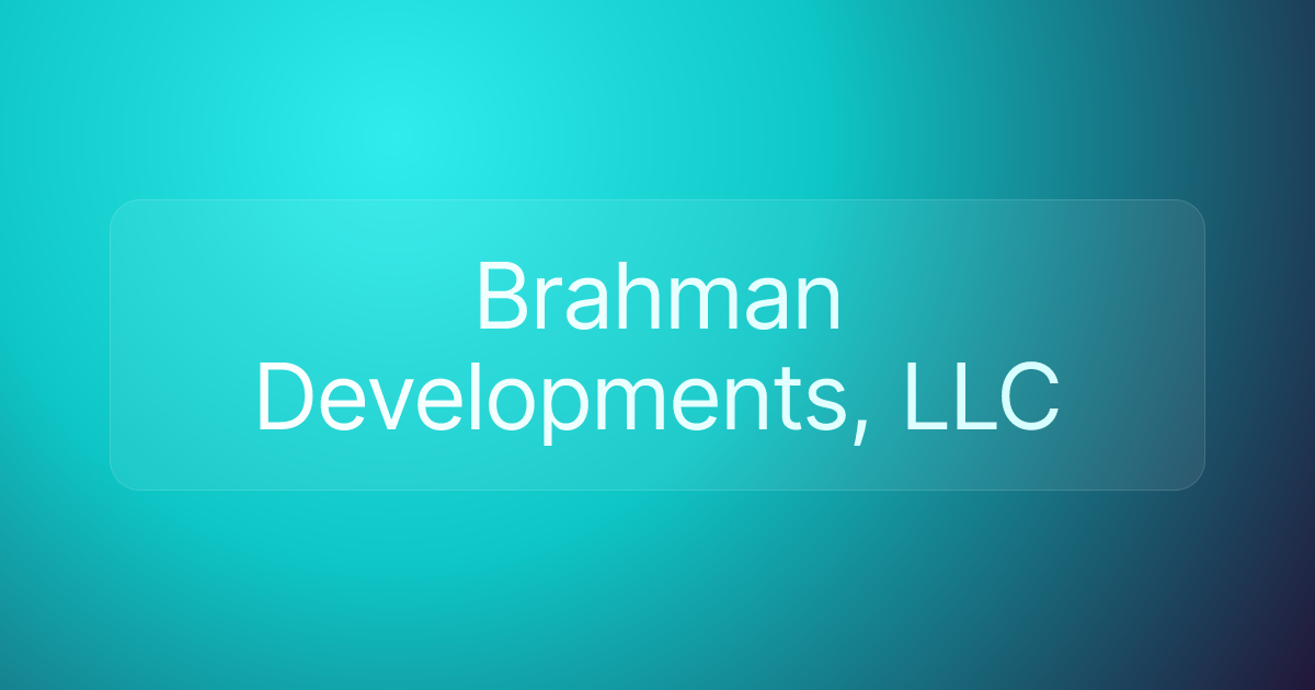 Brahman Developments, LLC