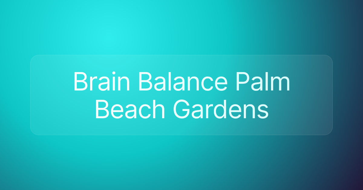 Brain Balance Palm Beach Gardens