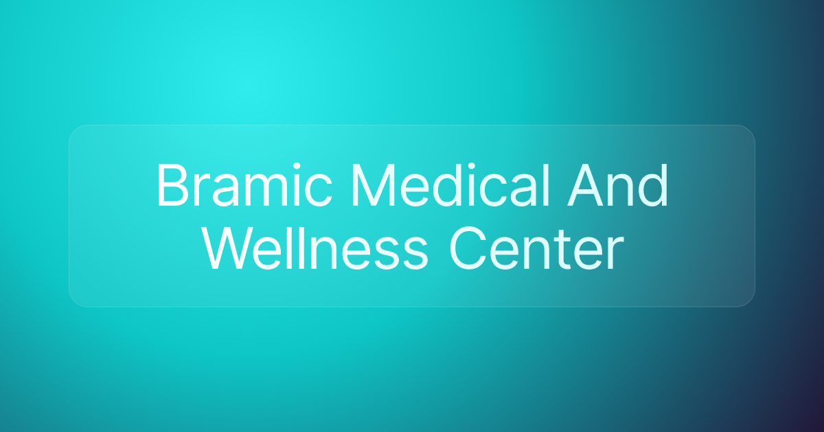 Bramic Medical And Wellness Center