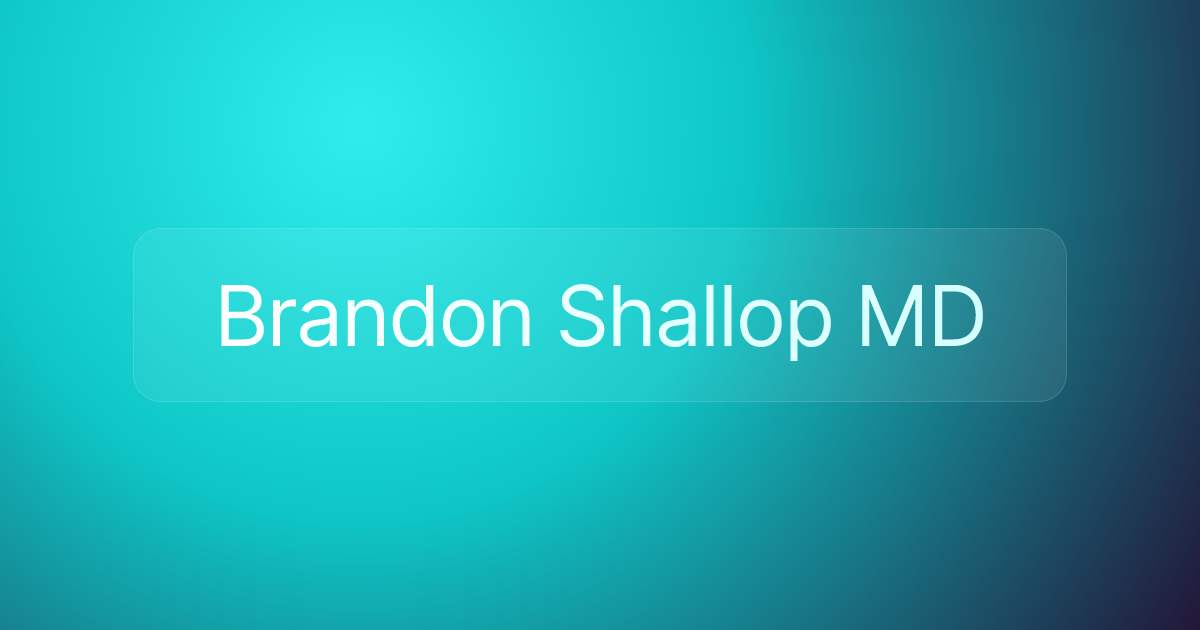 Brandon Shallop MD