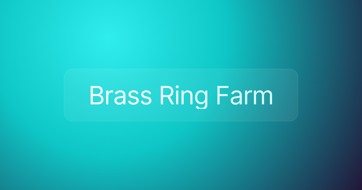 Brass Ring Farm
