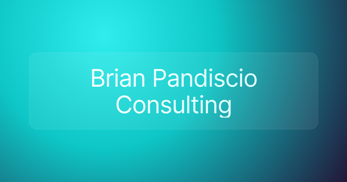 Brian Pandiscio Consulting