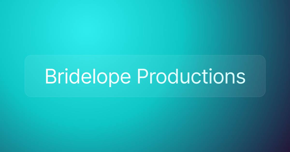 Bridelope Productions