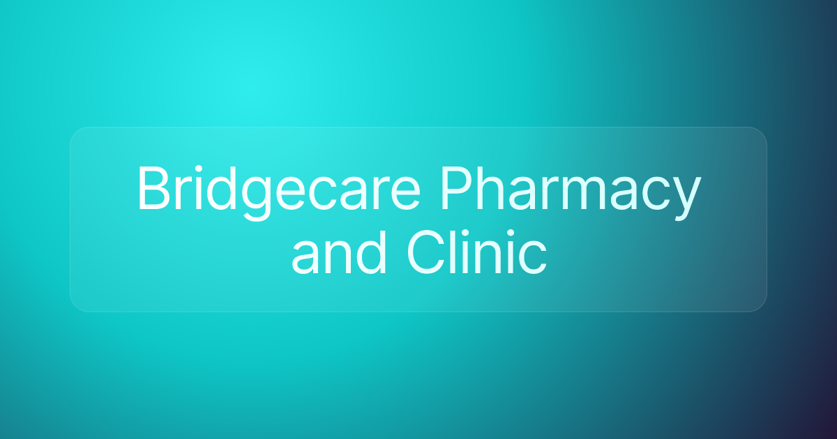 Bridgecare Pharmacy and Clinic