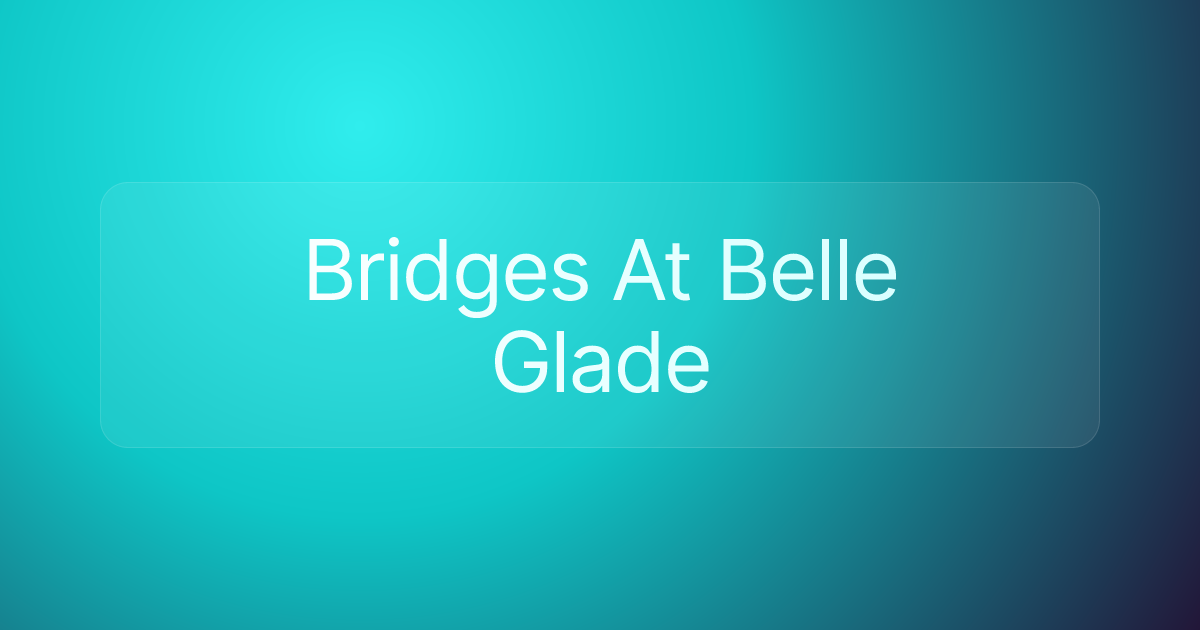 Bridges At Belle Glade