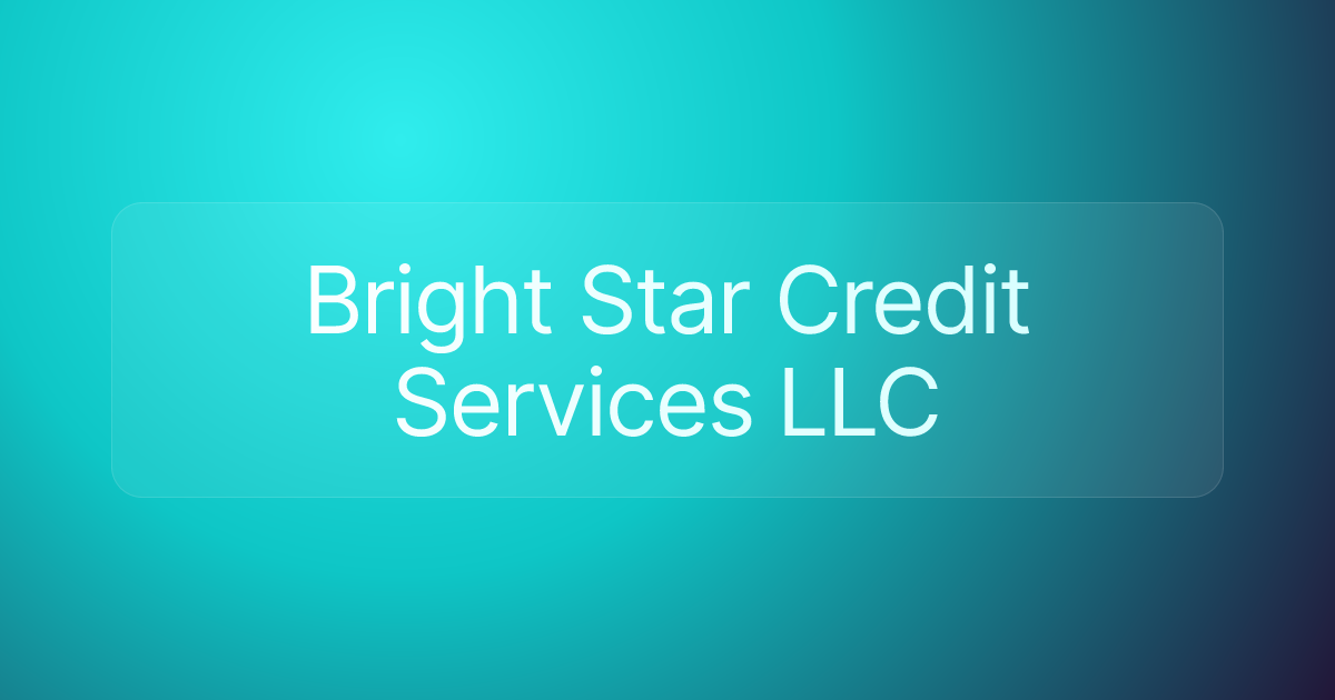 Bright Star Credit Services LLC