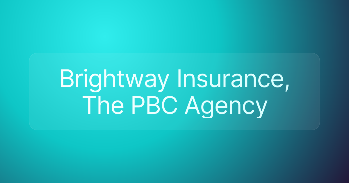 Brightway Insurance, The PBC Agency