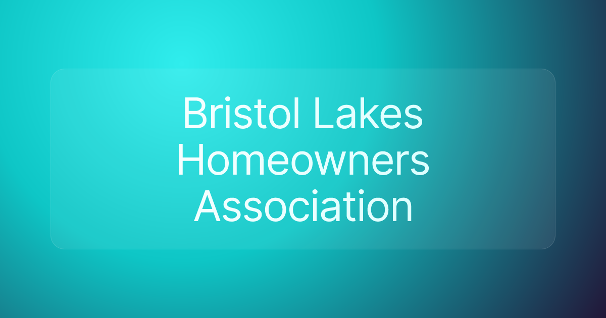Bristol Lakes Homeowners Association