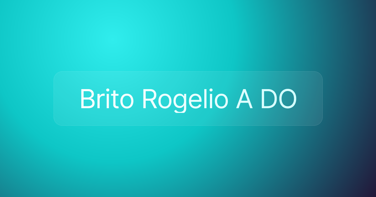 Brito Rogelio A DO