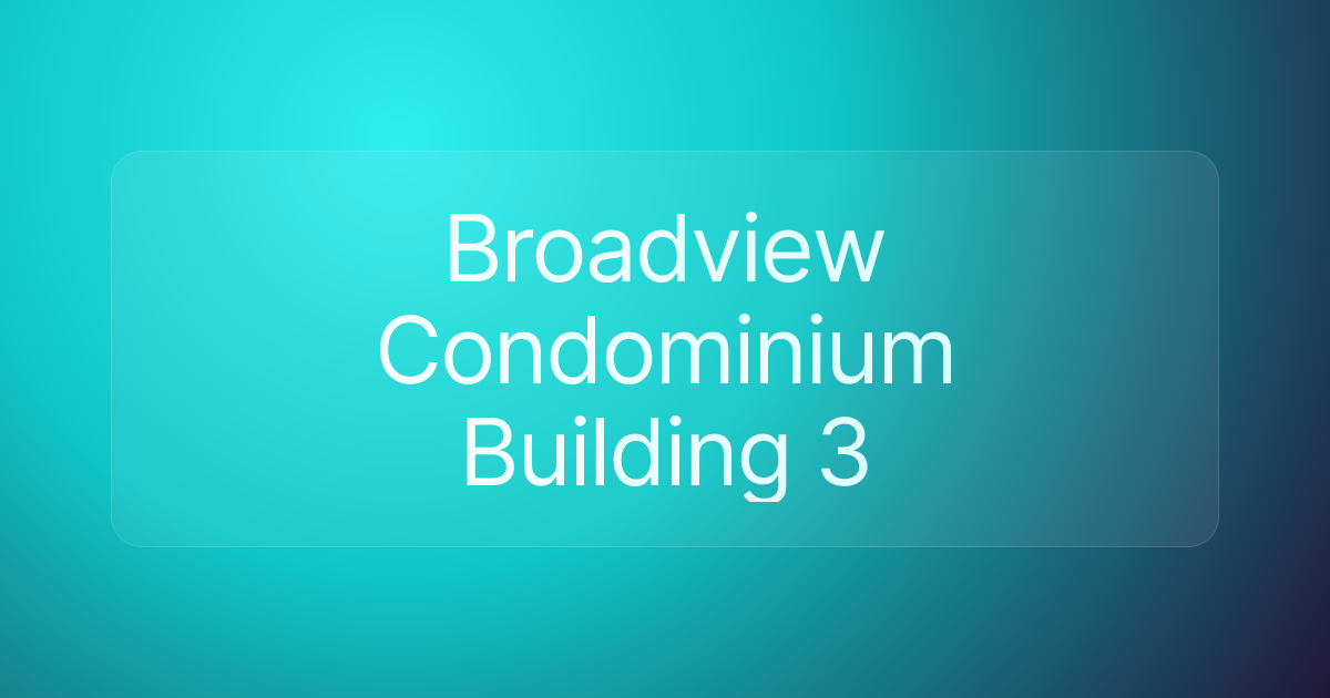 Broadview Condominium Building 3