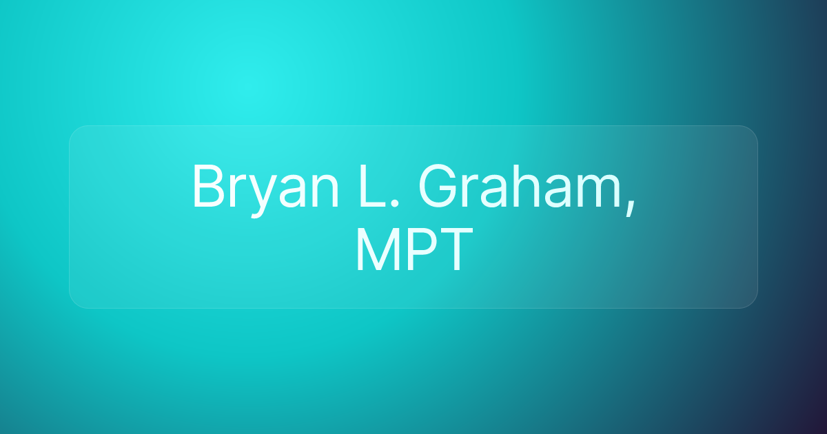 Bryan L. Graham, MPT