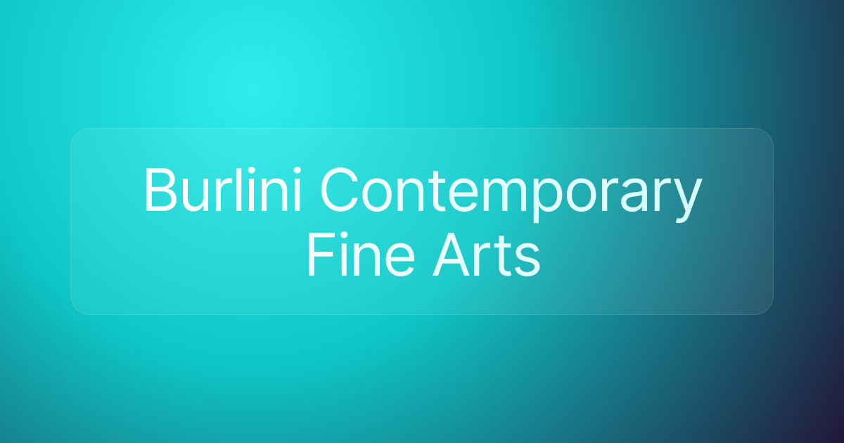 Burlini Contemporary Fine Arts