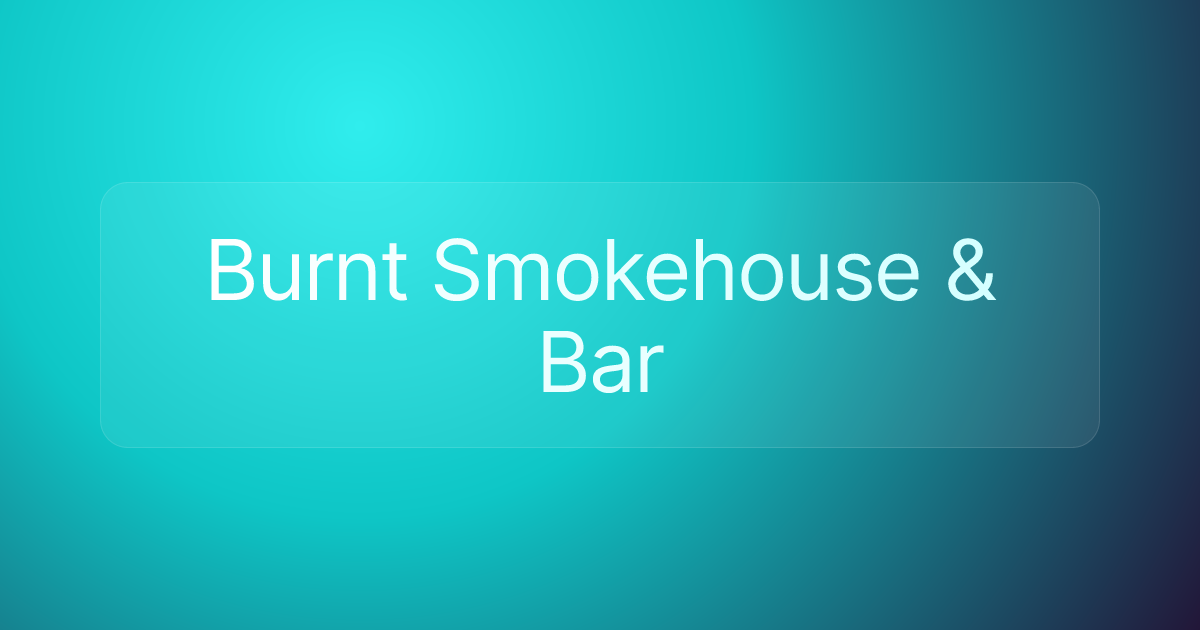 Burnt Smokehouse & Bar