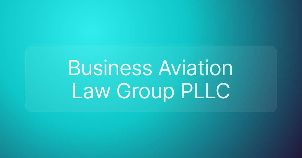 Business Aviation Law Group PLLC