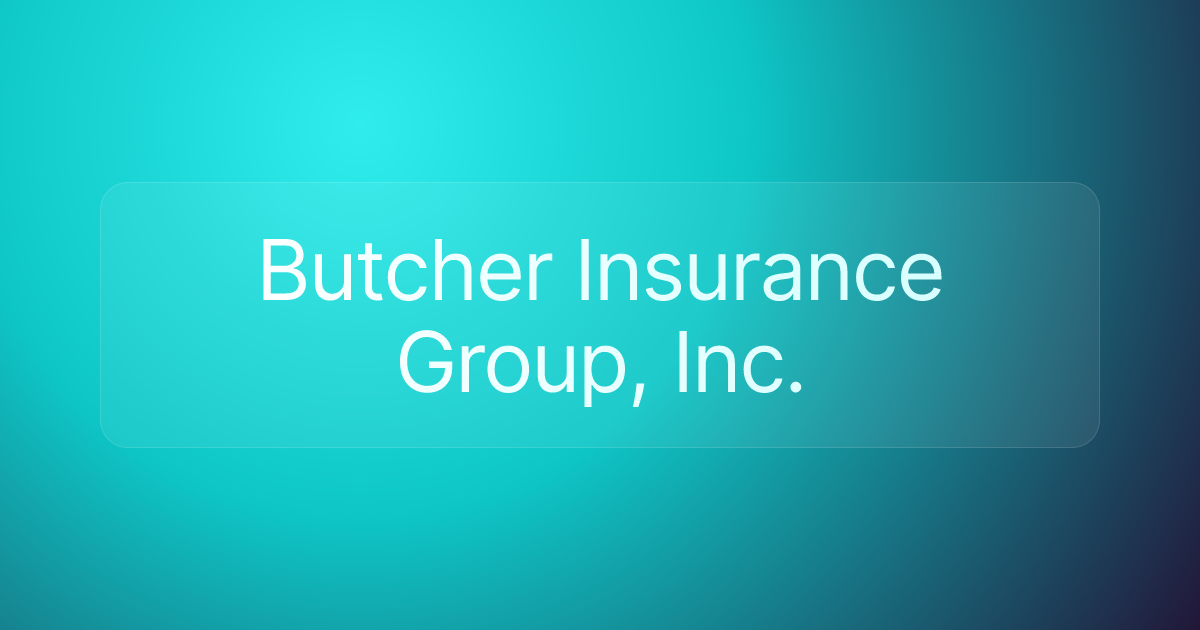 Butcher Insurance Group, Inc.