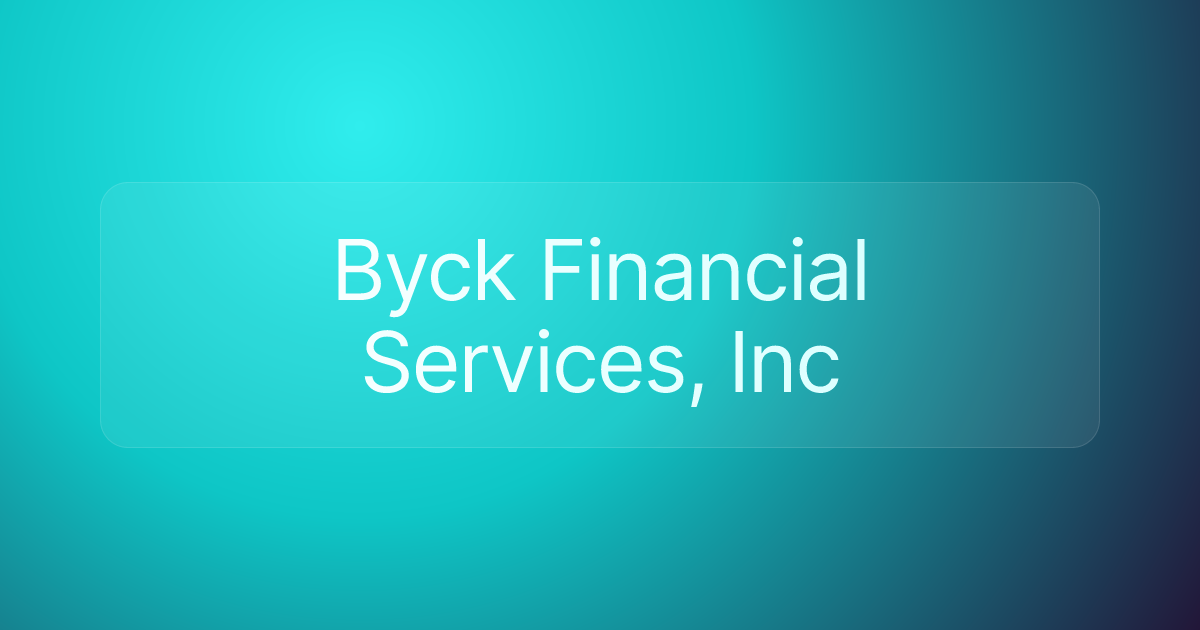 Byck Financial Services, Inc
